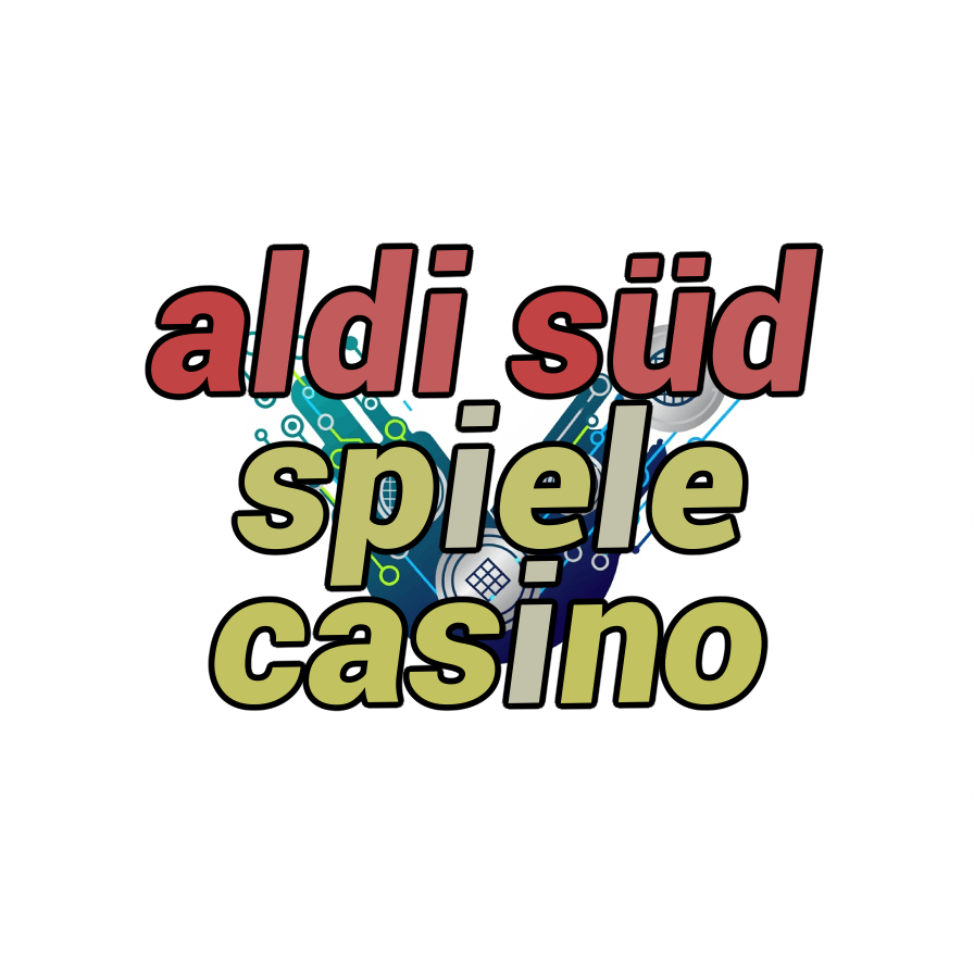aldi süd spiele casino